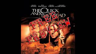 PREVIEW: Ep 65: The Quick and the Dead (1995)