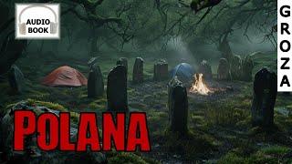 Polana - groza, pełny audiobook