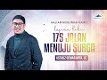 KAJIAN BUKU 175 JALAN MENUJU SURGA  | USTADZ OEMAR MITA, LC