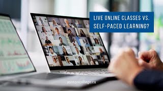 Live Online Classes vs. Self-Paced Learning: Which Works Better? | Ashton College