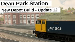 Model Railway | New Depot Build Update 12 | Dean Park 241