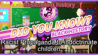 Cartoon Network's Racist Propaganda and historical misleading || College Lectures from a Crystal Jem