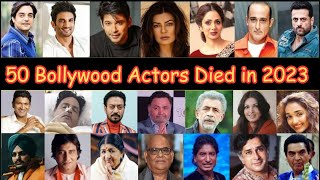 50 Bollywood Famous Actors Who Died in 2023 | #actorsdied #diedbollywoodactors #bollywoodactors