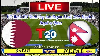 🔴LIVE🔴 Nepal vs Qatar Live || ICC Men's T20 World Cup Asia Region Final