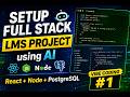 Setup Full Stack LMS Project using AI | React + Node + PostgreSQL (Vibe Coding #1)