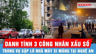 Đã xác định được danh tính các nạn nhân vụ sập lò nhà máy xi măng tại Nghệ An | Thời sự