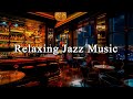 Relaxing Piano Jazz Music with Romantic Bar - Smooth Jazz Background for an Unforgettable Date Party