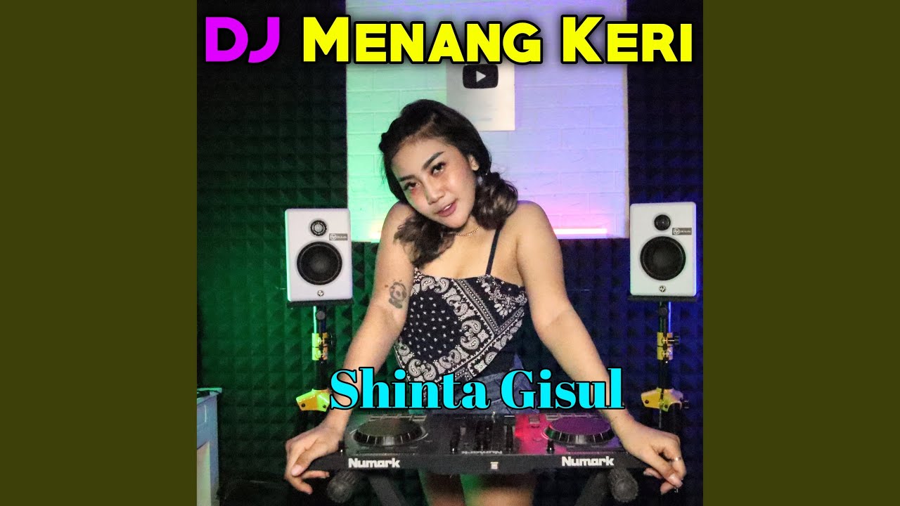 Dj Menang Keri Youtube Music