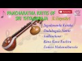 veena e. gayathri pancharatna kritis of sri thygaraja carnatic instrumental jukebox