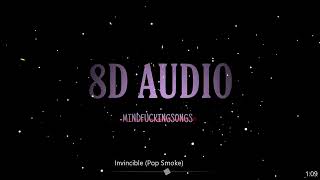 8D AUDIO - Invincible (Pop Smoke)