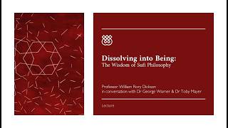 Dissolving into Being: The Wisdom of Sufi philosophy