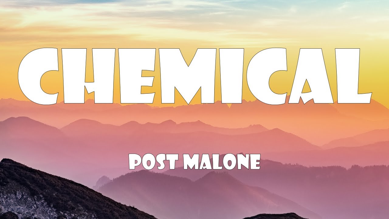 Post Malone - Chemical (Lyrics) - YouTube