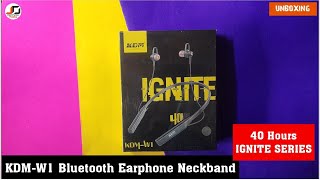 KDM-W1 BEST Bluetooth Earphone Neckband 40 Hours IGNITE SERIES Unboxing 🔥🔥🔥