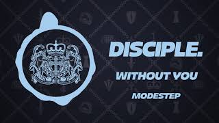 Modestep - Without You