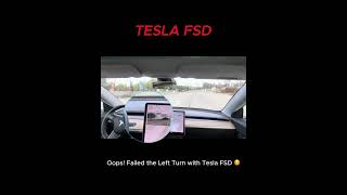 Oops! Failed the Left Turn with Tesla FSD 😬#shorts #fsd