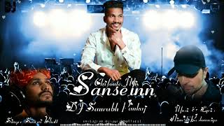 Sanseinn | Chilout Remix  Himesh Reshammiya | Sawai Bhatt| DJ Saurabh Pankaj