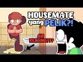 Perangai Pelik Member Rumah Aku