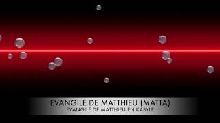 L EVANGILE DE MATTHIEU EN KABYLE