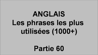 Débutants cours d'anglais, 1000 phrases les plus utilisées  - pt60