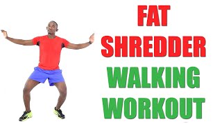 FAT SHREDDER Full Body Walking Workout at Home/ Walk 6000 Steps in 40 Minutes 🔥 400 Calories 🔥