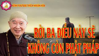 Rời Ba Điều Này Sẽ Không Còn Phật Pháp Trích Đoạn_ Pháp Sư Tịnh Không Giảng  |Kênh Thích Nhuận Hóa