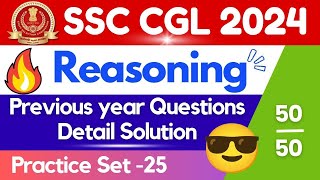 SSC CGL 2024 | SSC CGL PRACTICE SET-25 | SSC CGL REASONING | SSC CGL REASONING CLASSES #topclasses