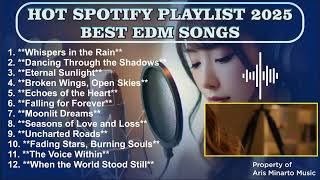 BEST EDM SONGS OF ALL TIME - MOST POPULAR EDM MUSIC PLAYLIST 2025