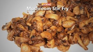 Mushroom stir fry | Home Cooking