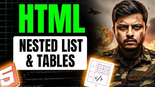 HTML Nested Lists & Tables: The Complete Guide with 10 Detailed Examples | HTML Full Course #02