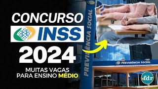 CONCURSO INSS 2024: CONFIRMADO EDITAL COM VAGAS PARA ENSINO MÉDIO; VEJA COMO ESTUDAR PARA PASSAR