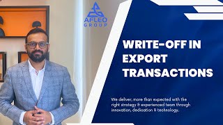 Write-off in Export Transactions - Meaning, Limit, Conditions, Process, Documents, Role of Banks/RBI