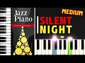 Silent Night I Jazz Piano Christmas Sheet Music I TUTORIAL I Medium Book I Slow I PDF