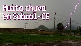 Começou período chuvoso em Sobral CE