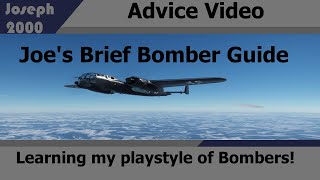 War Thunder: Joe's Brief Bomber Guide.