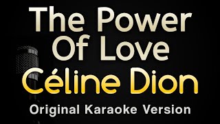 The Power Of Love - Celine Dion (Karaoke Songs With Lyrics - Original Key)