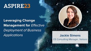 Leveraging Change Management for Effective Adoption of Microsoft \u0026 NetSuite | ASPIRE23