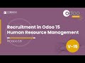 Recruitment in Odoo 15 | Human Resource Management in Odoo 15 | How to Configure