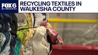 Waukesha County organization recycling clothes, keeping waste out of landfills | FOX6 News Milwaukee