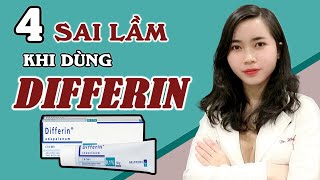 4 SAI LẦM phổ biến khi dùng kem trị mụn DIFFERIN trong skincare routine trị mụn | Bs Nguyễn Ngọc