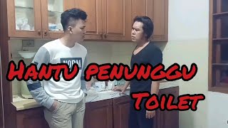 HANTU PENUNGGU TOILET (FILM pendek horor