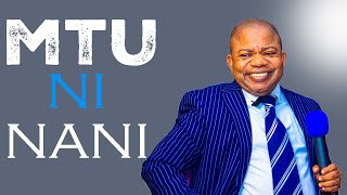 MTU NI NANI - DR FRANK BYELA PAUL