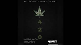 LavishReligion Tae X 1224 JayFive - 4:20