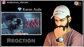 Addi Sunni (Official Video) : Karan Aujla | Tru Skool | Addi Sunni Karan Aujla Reaction