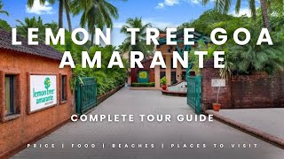 Lemon Tree Amarante Goa Beach Resort Goa | Candolim Beach | Complete Tour Guide