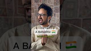 Ep.14 How to be a Banarasi - Indecisive