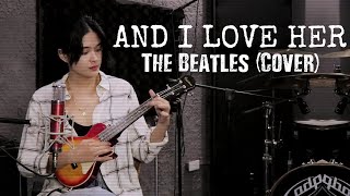 And I Love Her- The Beatles (COVER)