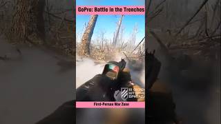 First-Person Combat: Ukrainian Forces Storm Trenches