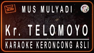 KR  TELOMOYO KARAOKE KERONCONG ASLI