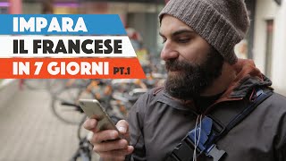 3 ragazzi imparano il francese in una settimana | Prima parte