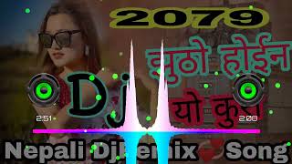 New Nepali Dj Song 2079 | Jhuto Hoin Yo Kura Sachu Xa | नेपाली Dj रेमिक्स |New Song | Nepali DjRemix